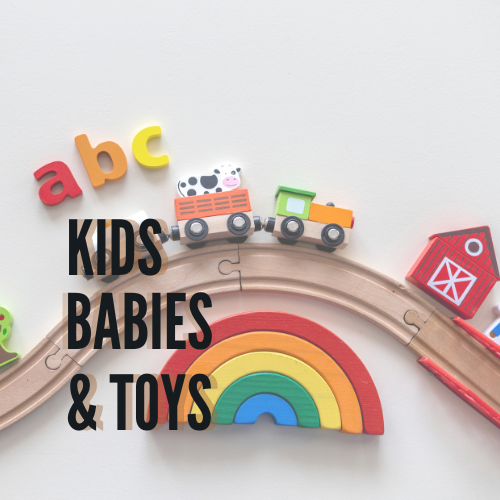 Kids, Babies & Toys